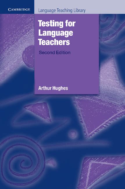 Cambridge Books For Teachers 2 Testing For Language Teachers 2nd