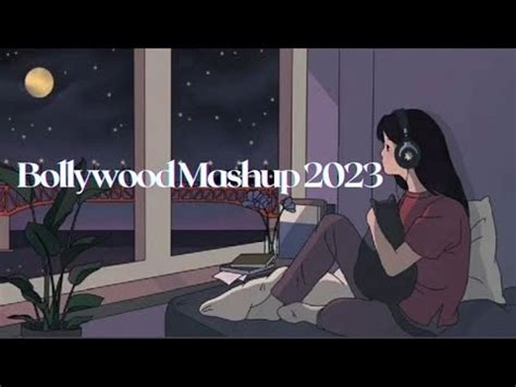 Mind Relax Lofi Song Lofi Bollywood Song India Lofi Lofi