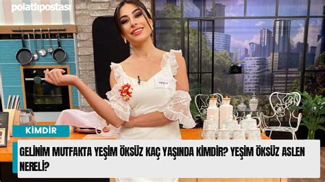 Gelinim mutfakta Yeşim aslen nereli Salomon Mağaza