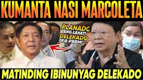 Hala Pbbm Na Shocked Sa Matinding Ibinunyag Kumanta Nasi Marcoleta