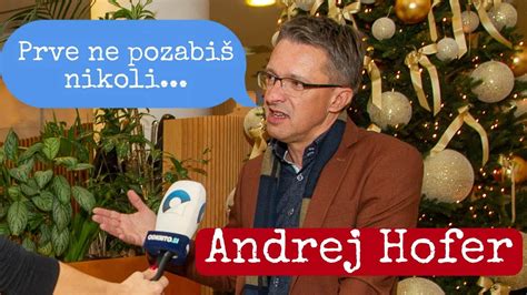 Andrej Hofer Prve Ne Pozabi Nikoli Youtube