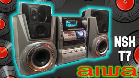 AIWA NSX T7 Igual De Brutal Que Su Hermano Mayor El T9 RetroReview