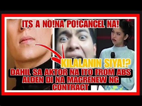 Dahil Sa Actor Na Ito ALDEN RICHARDS Ayaw Na Pumirma Ng Bagong Contract