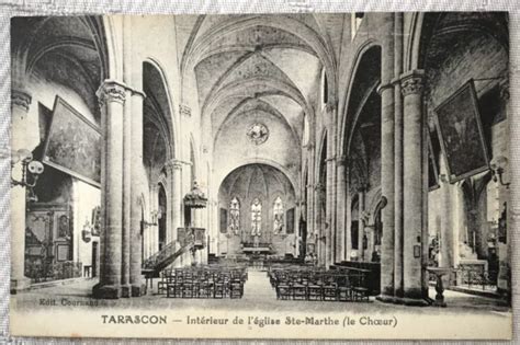 Cpa Tarascon Int Rieur De L Glise Ste Marthe Le Choeur Eur