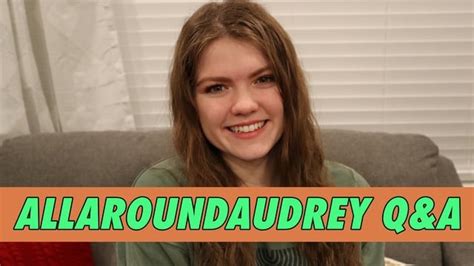 AllAroundAudrey - Age, Family, Bio | Famous Birthdays