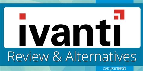 Ivanti Endpoint Manager 2025 Review and Best Alternatives