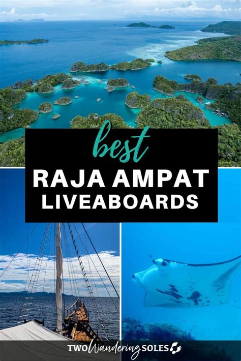 Best Liveaboards In Raja Ampat Indonesia For Every Budget Expert Tips Two Wandering Soles