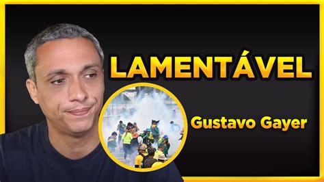 Imposs Vel Aceitar O Que Aconteceu Hoje Gustavo Gayer Youtube