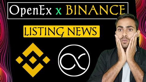 Openex Binance Listing Update Core Oex Mining Listing Satoshi