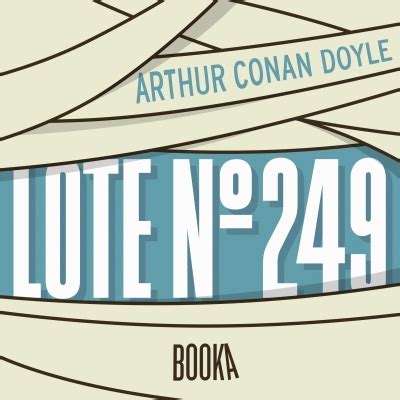 Lote 249 De Arthur Conan Doyle Audiolibro