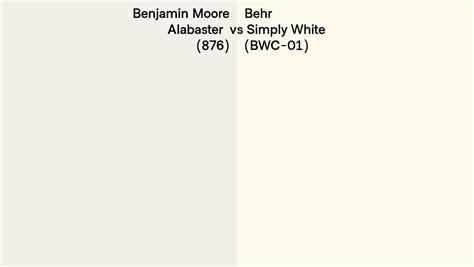 Benjamin Moore Alabaster 876 Vs Behr Simply White Bwc 01 Side By Side Comparison