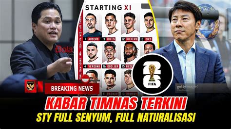 STY FULL SENYUM Daftar Naturalisasi Jilid 4 Gila Timnas Dipenuhi