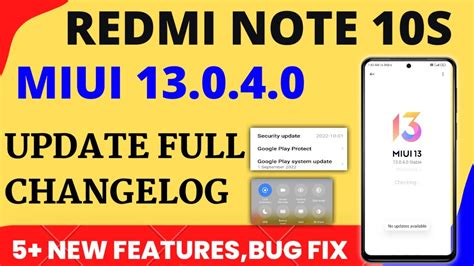 Redmi Note 10s Miui 13 0 4 0 Update Full Review And Changelog New