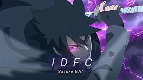 Idfc Sasuke Edit Sad Badass Edit Amv Youtube