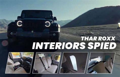 Door Mahindra Thar Roxx Mid Spec Variant Interior Spied Gets A