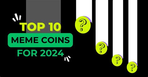 Top 10 Meme Coins To Invest In 2024 Crypto Gloom