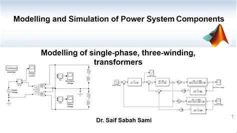 Lec 6 Modelling And Simulation Of Single Phase Three Winding