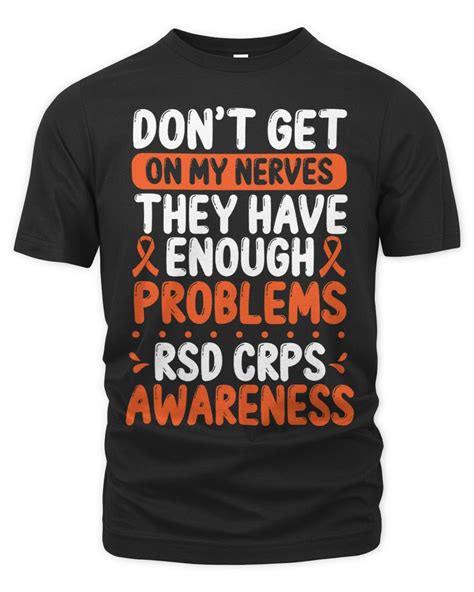 Rsd Crps Warrior Orange Ribbon On My Nerves Crps Awareness