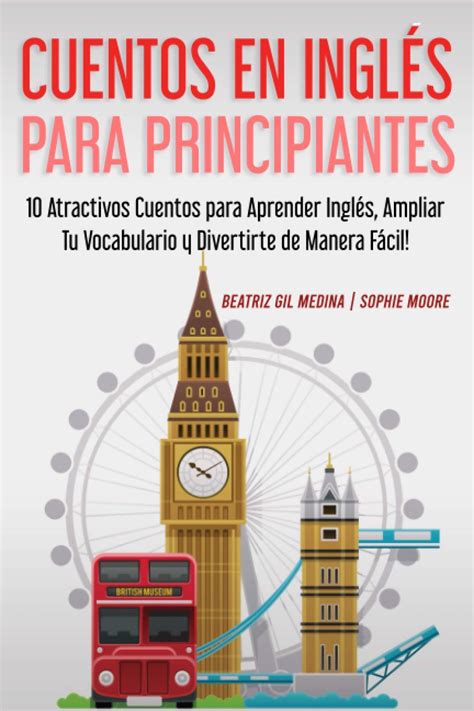 Cuentos en Inglés para Principiantes 10 Atractivos Cuentos para