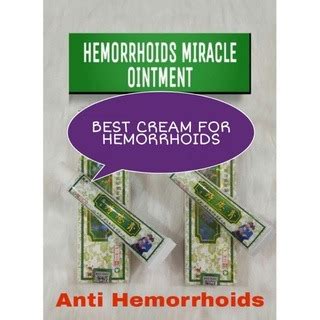 Quick And Effective Hemorrhoids Miracle Ointment Cream Pain No More