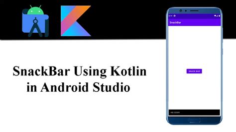 How to SnackBar Using Kotlin in Android Studio in 1 minutes