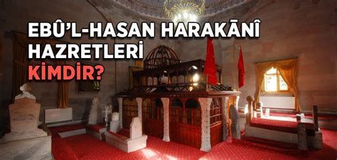 Ebul Hasan Harakani Hazretlerinden 3 Hikmetli Söz İslam ve İhsan