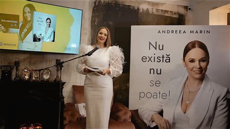 Andreea Marin Lansare Carte Nu Exista Nu Se Poate Youtube