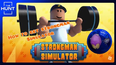 HOW TO GET STRONGMAN SIMULATOR BADGE ROBLOX THE HUNT Roblox Strongman