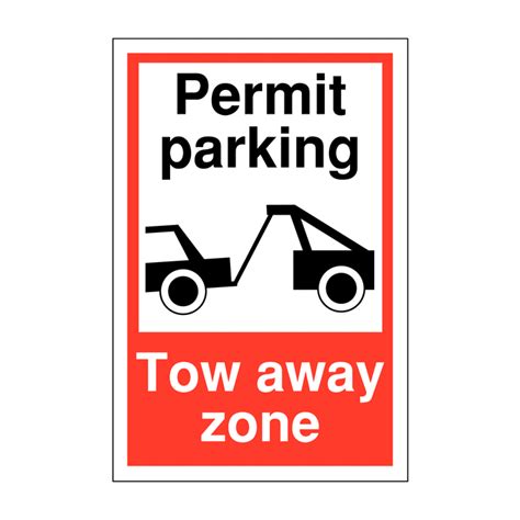 Permit Parking Tow Away Zone Signs