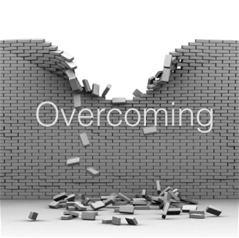 Quotes About Conquering Obstacles. QuotesGram