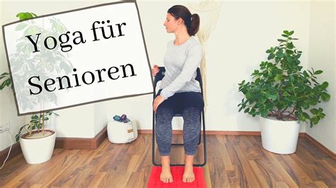 Yoga Auf Dem Stuhl F R Senioren Geeignet Youtube