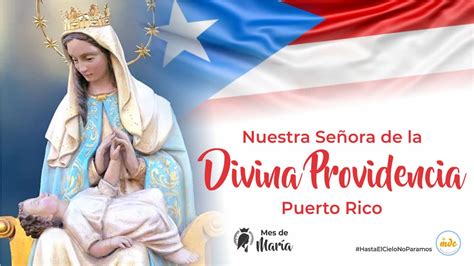 Nuestra Se Ora De La Divina Providencia Patrona De Puerto Rico