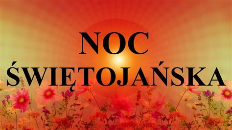 TAROT NOC ŚWIĘTOJAŃSKA czy MIŁOŚĆ przyjdzie do nas jeśli DZIŚ