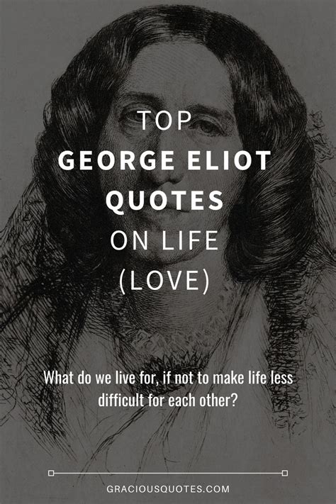 59 George Eliot Love Quotes Quotes Ops