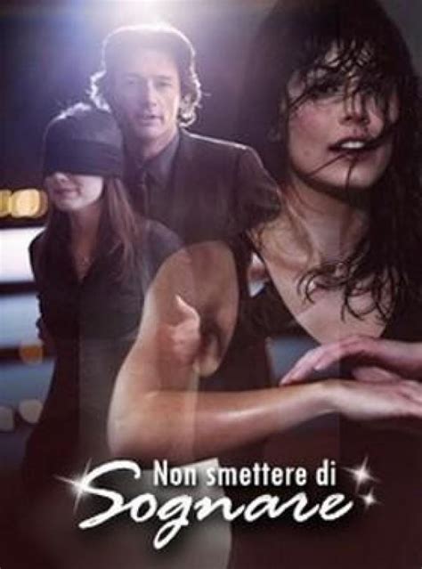 Non Smettere Di Sognare TV Movie 2009 IMDb