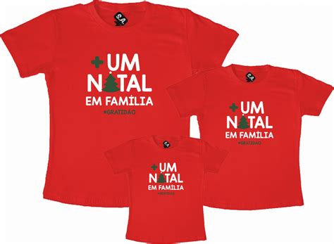 Kit Fam Lia Vermelho Um Natal Em Fam Lia Gratid O Na Camiseteria S A