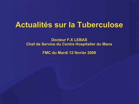 La Tuberculose Pulmonaire Fxl 12 02 08 Ppt