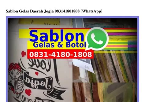 PPT Sablon Gelas Daerah Jogja O8З1418O18O8 whatsApp PowerPoint