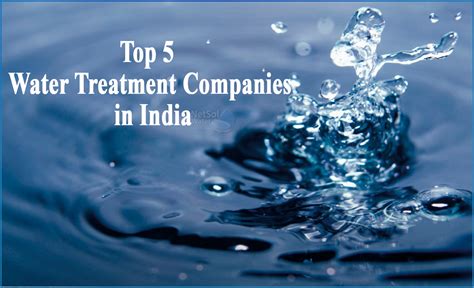 Top Water Treatment Companies In India Best Stp Etp Ro Plants