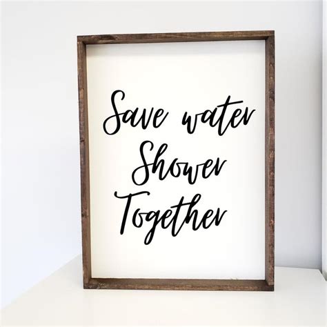 Save Water Shower Together Wood Sign Save Water Shower Together Save