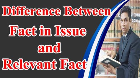 Difference Between Facts In Issue And Relevant Facts Legal Knowledge