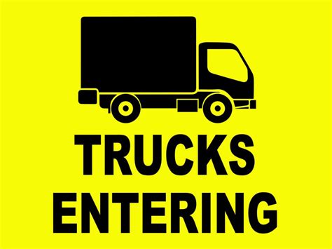 Truck Entering Sign |Caution Signs | Warning Signs