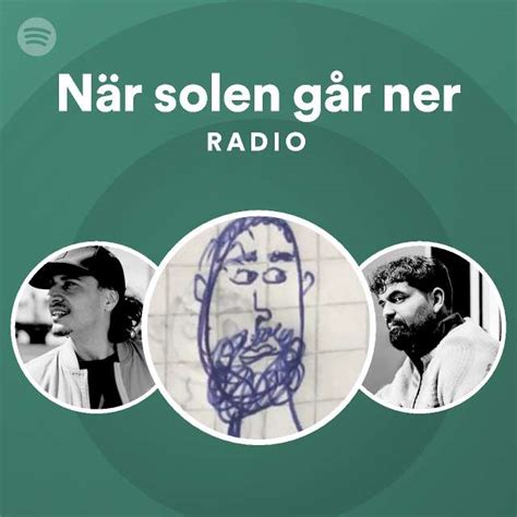 N R Solen G R Ner Radio Playlist By Spotify Spotify