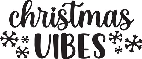 Christmas Vibes Quotes 6788228 Vector Art at Vecteezy