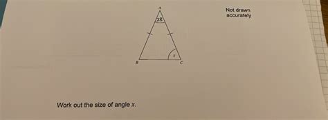 Solved Not Drawn Accurately Work Out The Size Of Angle X Math