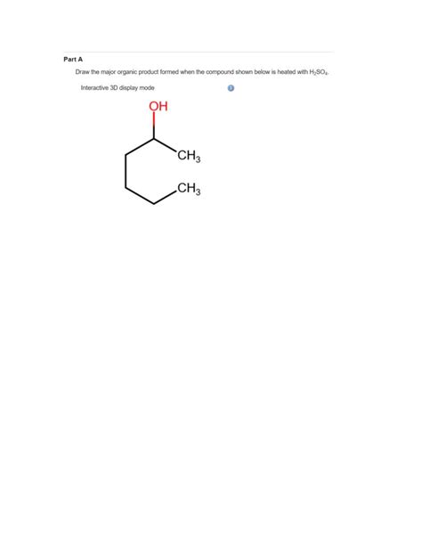 Solved Draw The Major Organic Product Formed When The