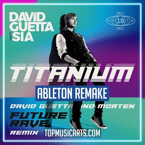 David Guetta Ft Sia Titanium David Guetta And Morten Future Rave Remi