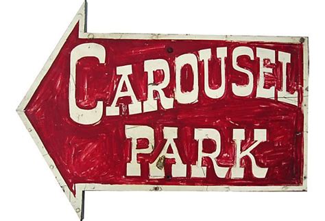 Midcentury Carousel Park Sign | Fair quotes, Vintage signs, Signs