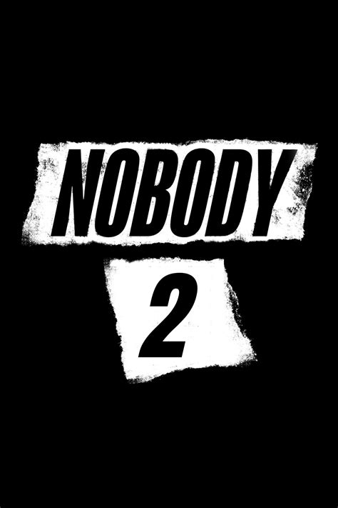 Nobody 2 (2025) - Posters — The Movie Database (TMDB)