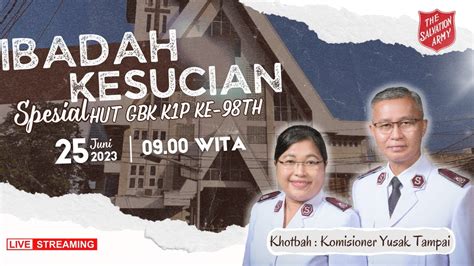 Ibadah Kesucian Special HUT Gereja Bala Keselamatan Korps 1 Palu Ke 98